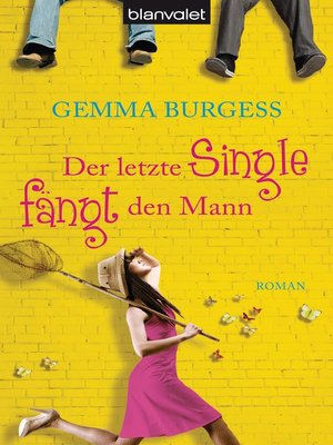 cover image of Der letzte Single fängt den Mann